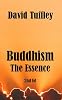 The Essence of Buddhism