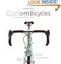 Custom Bicycles: A Passionate Pursuit