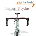 Custom Bicycles: A Passionate Pursuit