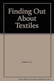 Finding out about textiles