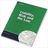 Liability, risk and the law