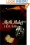 Myth Maker: J. R. R. Tolkien