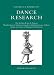 The Art that all Arts do Approve: Manifestations of the Dance Impulse in High Renaissance Culture (Dance Research, Volume 25, #2): Studies in Honor...