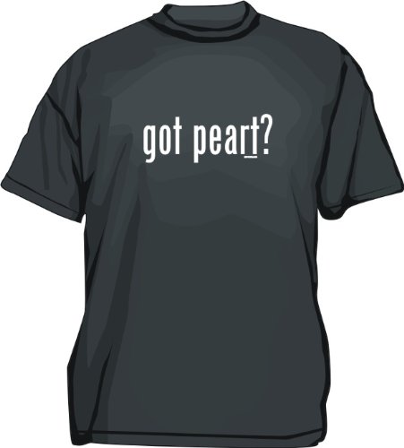 got peart? Men's tee Shirt in 12 colors Small thru 6XL