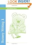 Nursery Writing Book 1 (of 6): Early...