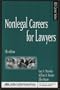 Nonlegal Careers for Lawyers