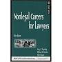 Nonlegal Careers for Lawyers, Fifth Edition
