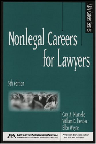 Nonlegal Careers for Lawyers  Fifth Edition