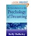 An Introduction to the Psychology of Dreaming