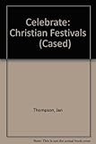 Celebrate Christian festivals
