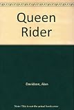 Queen rider