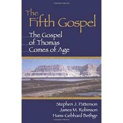Fifth Gospel: The Gospel of Thomas Comes of Age