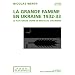 La grande famine en Ukraine 1932-1933