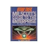 Star Trek: Mr. Scotts Guide to the Enterprise