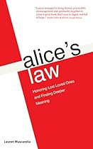 Alice's law: honoring lost loved ones and finding deeper meaning