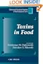 Toxins in Food (Chemical & Functional Properties of Food Components)