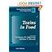 Toxins in Food (Chemical & Functional Properties of Food Components)