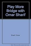 Play more bridge with Omar Sharif
