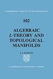 Algebraic L-theory and Topological Manifolds (Cambridge Tracts in Mathematics)