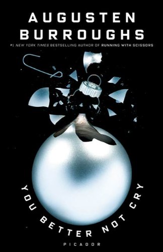 You Better Not Cry: Stories for Christmas