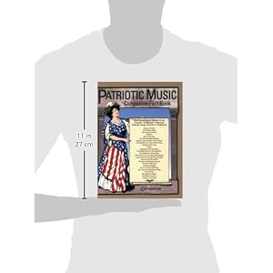 Patriotic Music Companion Fact Book: The Chronological History of Our Favorite Traditional American Patriotic Songs