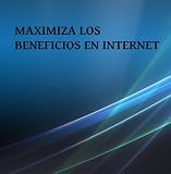 Maximiza los beneficios en Internet