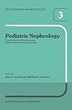Pediatric nephrology : proceedings of the Fifth International Pediatric Nephrology Symposium, held in Philadelphia, PA, October 6-10, 1980