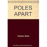 poles apart