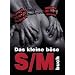 B�cher der dunklen Lust - Unterwerfung, Masochismus, Schmerz