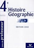 Histoire-G�ographie : Livre du professeur, 4�me
