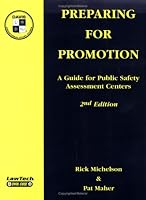Preparing for Promotion: A Guide for Public Safety Assessment Centers