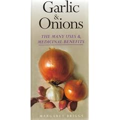 Garlic and Onions: The Many Uses and Benefits