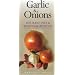 Garlic and Onions: The Many Uses and Benefits
