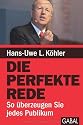 Die perfekte Rede: So überzeugen Sie jedes Publikum