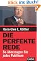 Die perfekte Rede: So �berzeugen Sie jedes Publikum