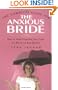 The Complete Guide for the Anxious Bride: How to Avoid Everything That Could Go Wrong on Your Big Day