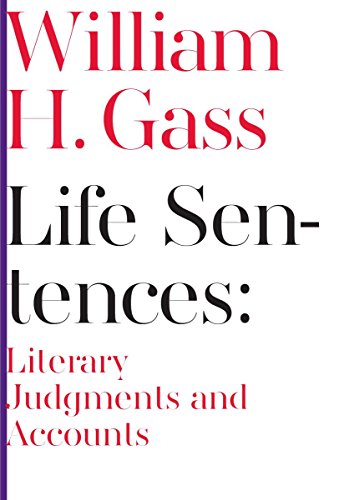 life sentences literary judgments and accounts scholarly