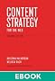 Content Strategy for the Web: 2nd Edition (2nd Edition)