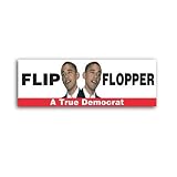 Obama Flip Flopper Bumper Sticker Decal