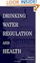 Drinking Water Regulation and Health