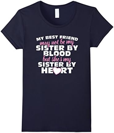 Special Best Friend T-Shirts Gifts: My Sister by Heart - Female Small - Navy