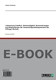 Lebensraum Schulhof - Notwendigkeit, Voraussetzungen und Moeglichkeiten der Pausenhofgestaltung anhand des Dillinger Modells