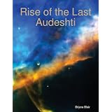 Rise of the Last Audeshti