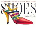 (Shoes: A Celebration of Pumps, Sandals, Slippers and More By (Author)O Keeffe, Linda)Paperback on (Jan-12-1996)
