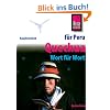 Quechua f�r Peru-Reisende - Wort f�r Wort. Ayacuchano - mit Kurzf�hrer Quechua-Cuzqueno: Kauderwelsch, Quechua f�r Peru-Reisende: Quechua Wort Fuer Wort