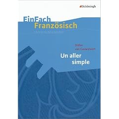 EinFach Franz�sisch Unterrichtsmodelle: Didier van Cauwelaert 'Un aller simple'