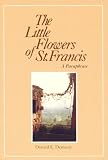 The Little Flowers of St. Francis: A Paraphrase
