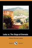 Leila; or, The Siege of Granada (Dodo Press)