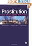 Prostitution: Sex Work, Policy and Politics