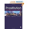 Prostitution: Sex Work, Policy and Politics